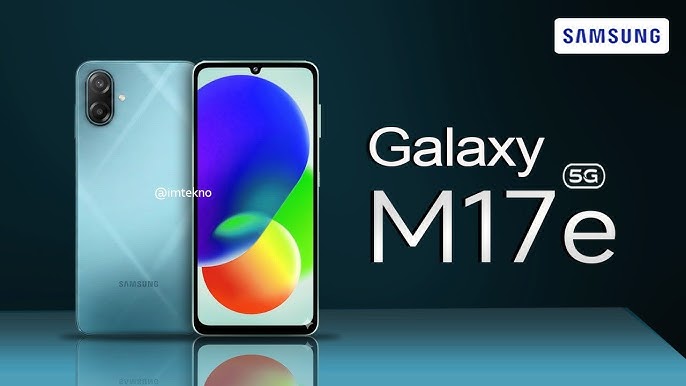 Samsung Galaxy M17e 5G Resmi Meluncur, Baterai 6.000 mAh