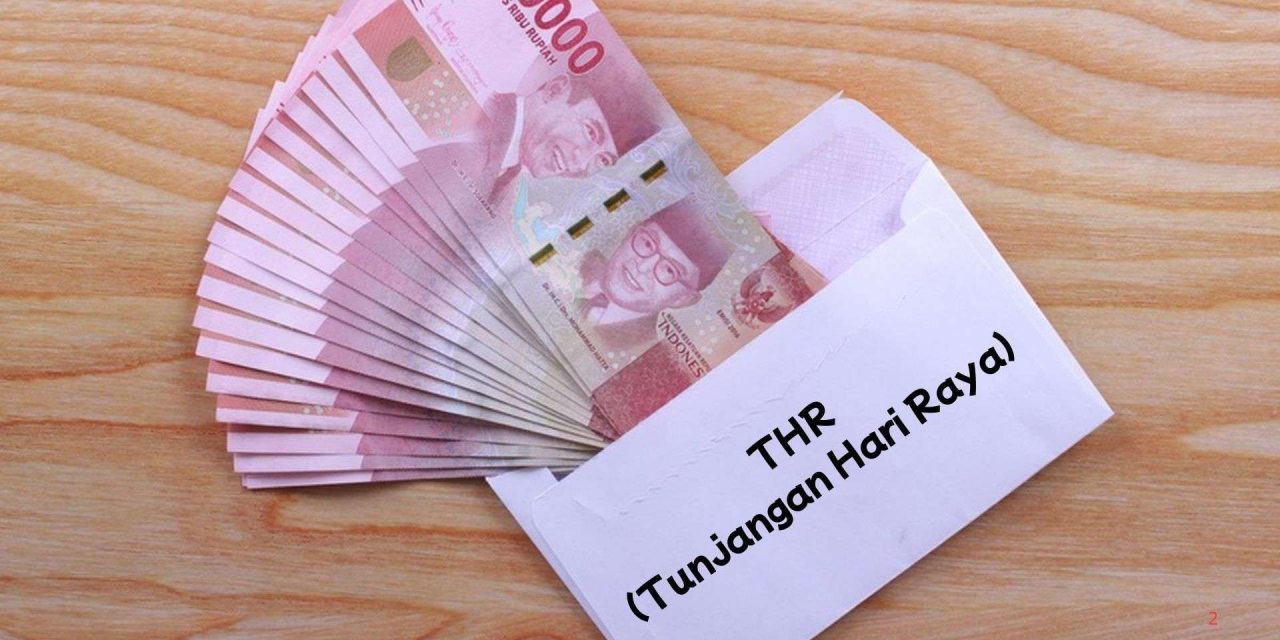 THR Lebaran Yang Sangat Di Nantikan Banyak Orang