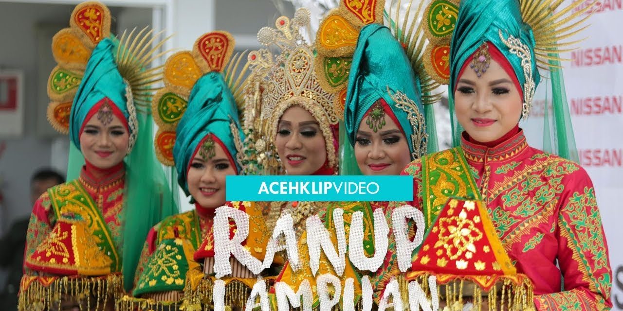 Lagu Ranup Lampuan Aceh, Warisan Budaya yang Sarat Makna