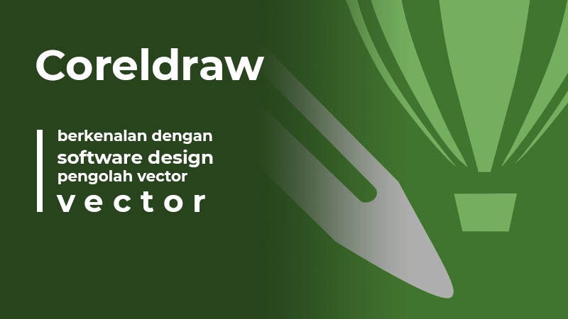 CorelDRAW Tools Membuat Desain Kreatif, Cocok Bagi Pemula